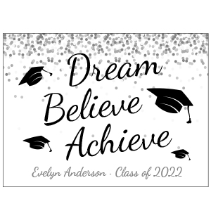 Dream Believe Achieve