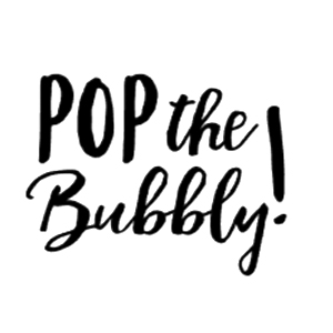 Pop The Bubbly
